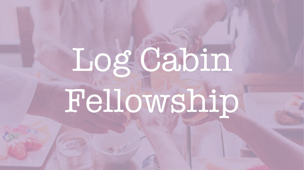 LifeGroup - Log Cabin Fellowship