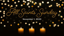 All Saints' Sunday - Nov 1