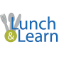 Lunch and Learn