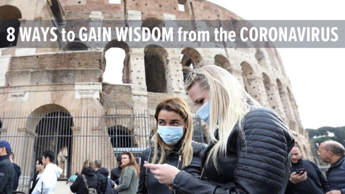 8 Ways to Gain Wisdom from the Coronavirus
