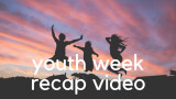 2018 Youth Week Recap