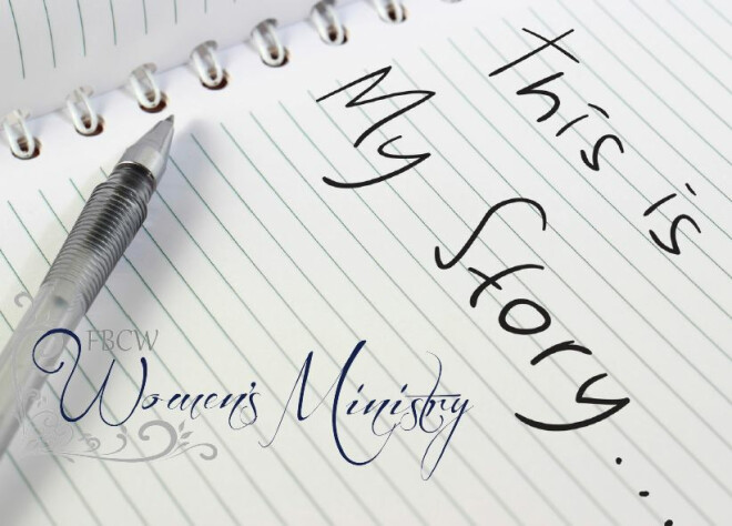This Is My Story (Women's Ministry Event)