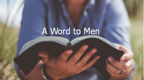 "A Word to Men"