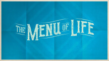 The Menu of Life - 2 Kings 4:1-2