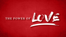 The Power of Love