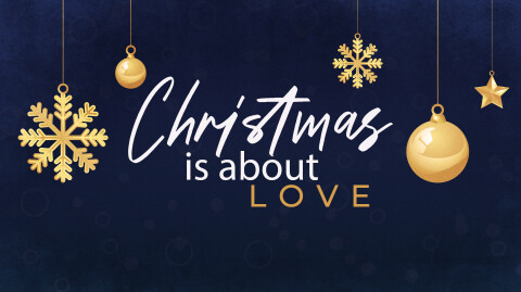 Christmas Is About Love 