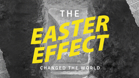 The Easter Effect Changed The World