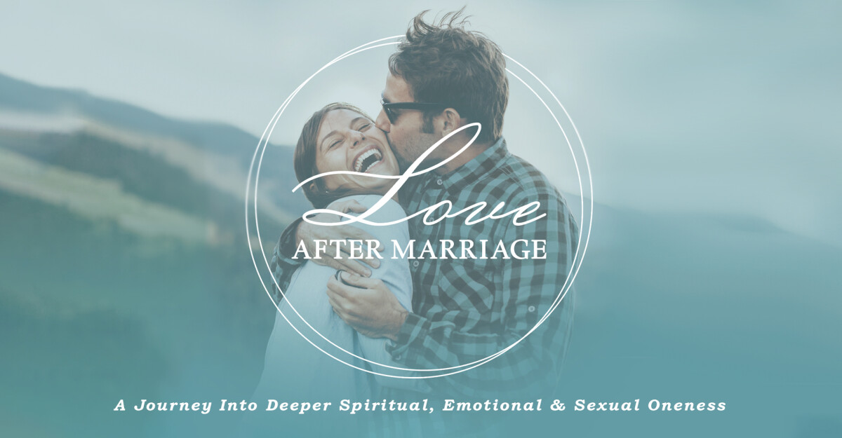 Love After Marriage Course