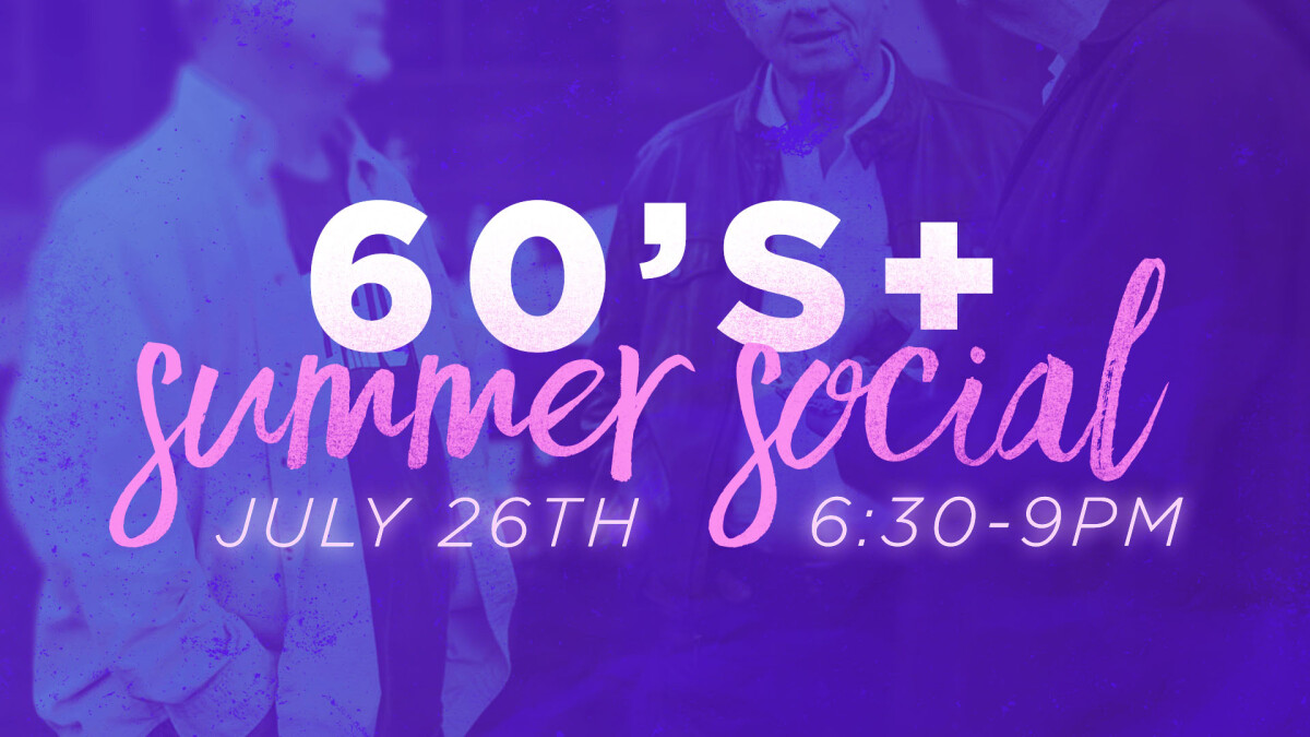 60+ Summer Social