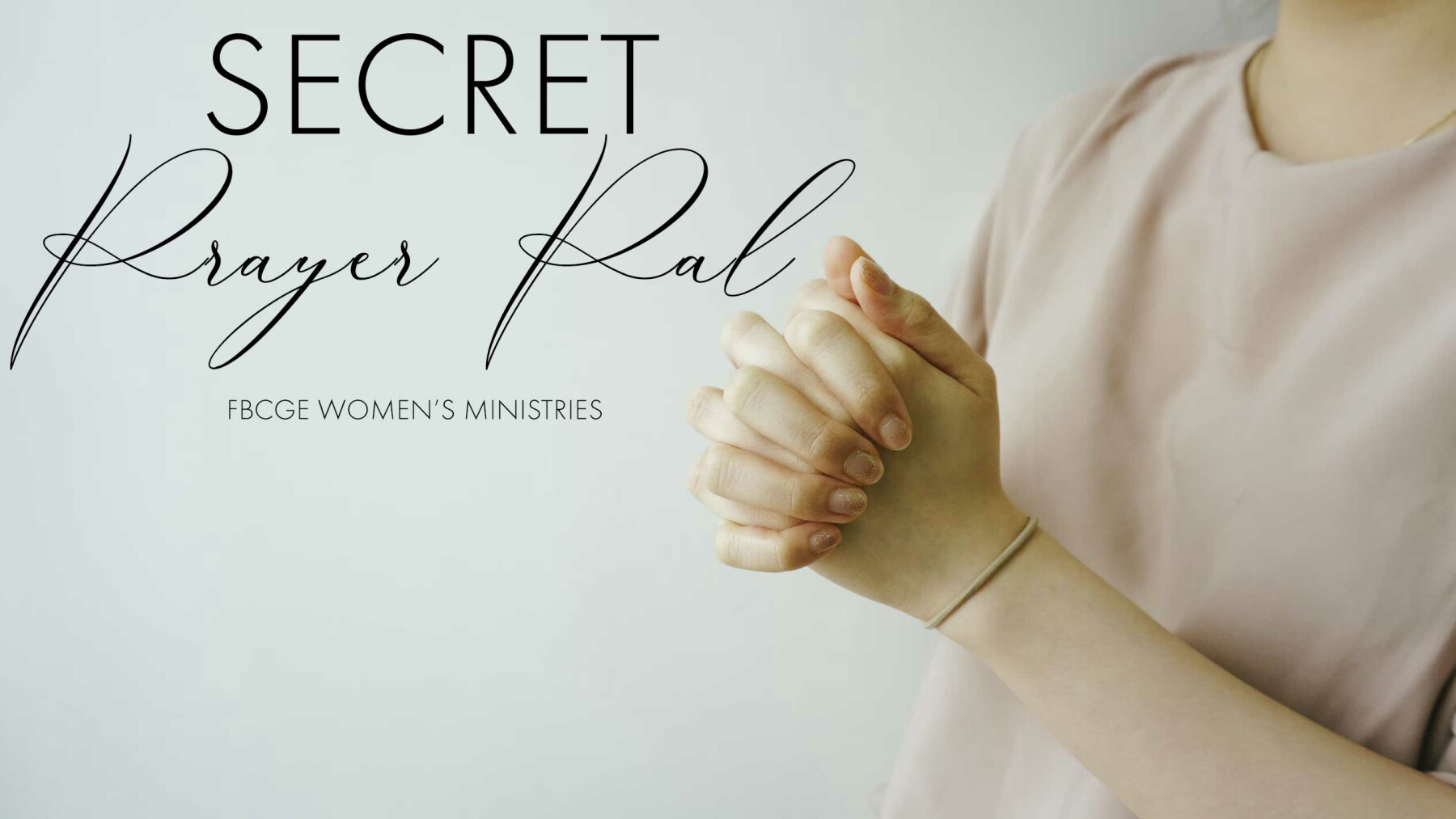 Secret Prayer Pal Kickoff