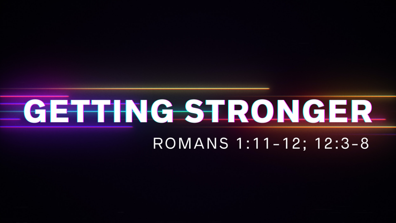 Getting Stronger