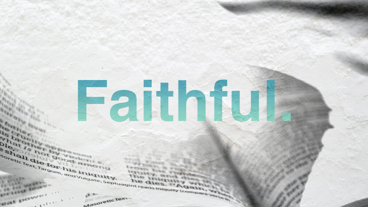 Faithful Sermon Series