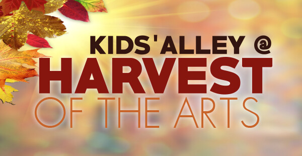 Kids Alley @ Harvest of the Arts