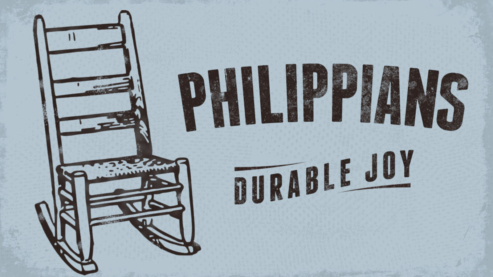 Philippians: Durable Joy