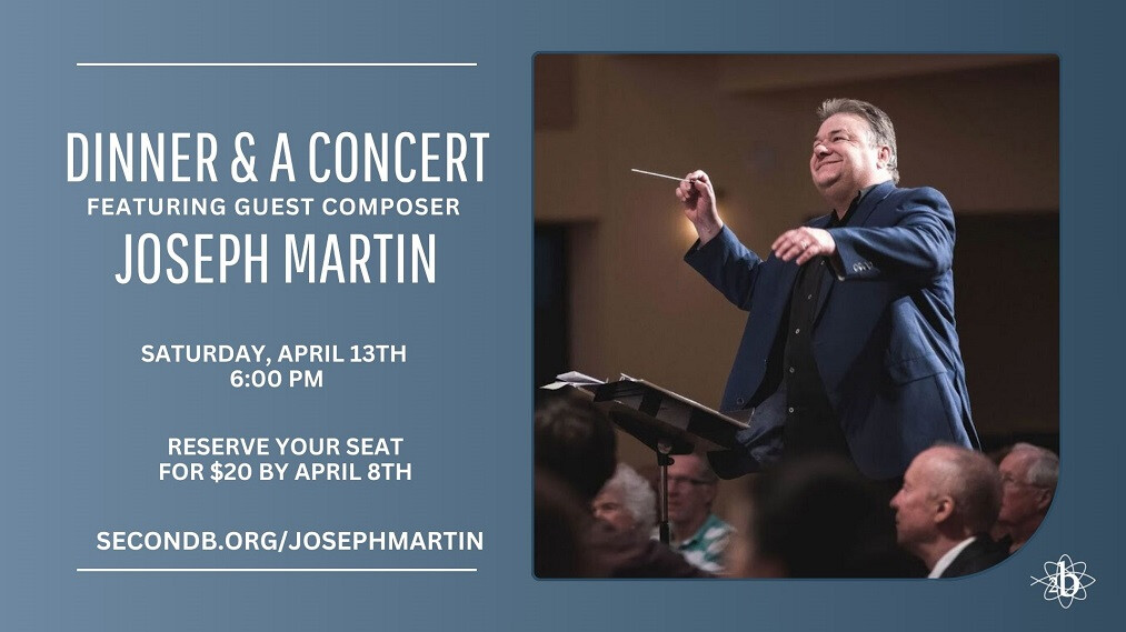 Dinner & A Concert Featuring Guest Composer Joseph Martin
