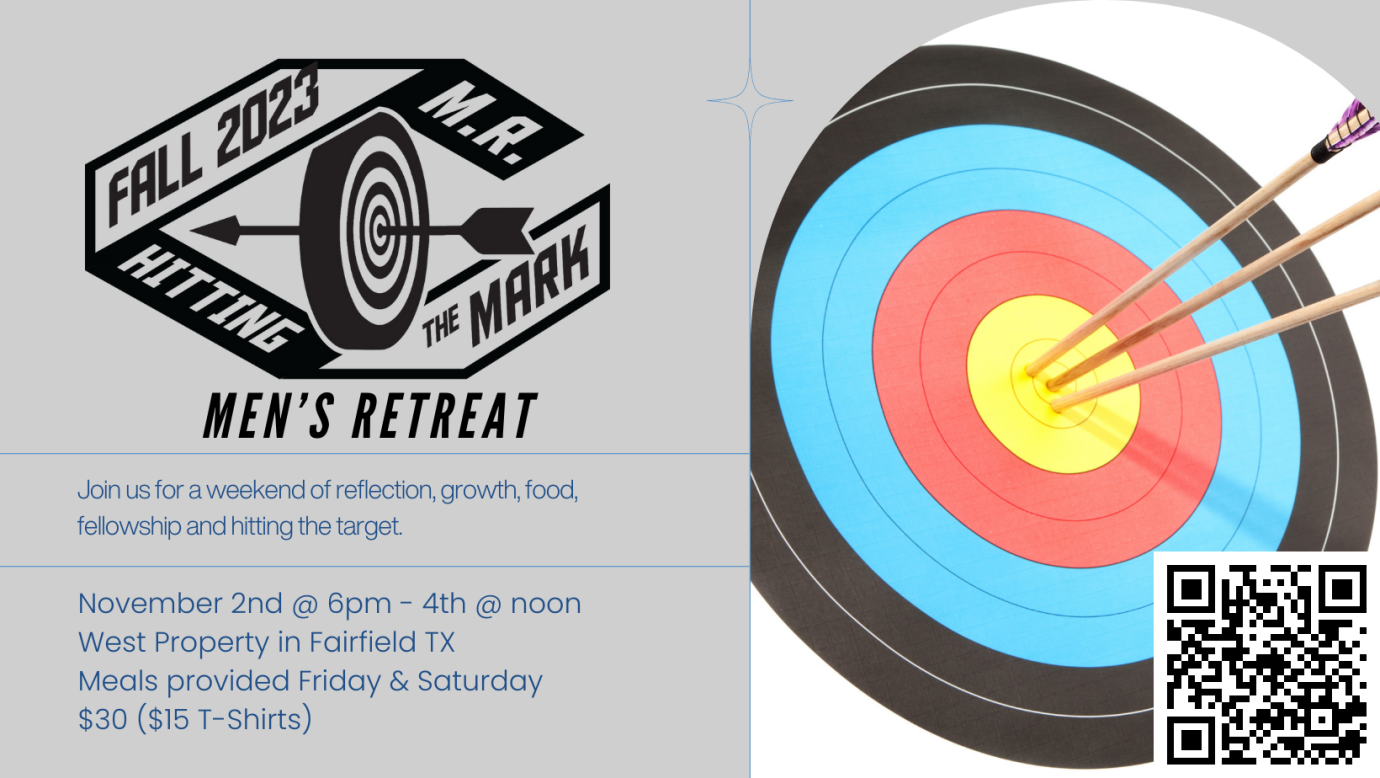 Fall Men's Retreat - Hitting the Mark