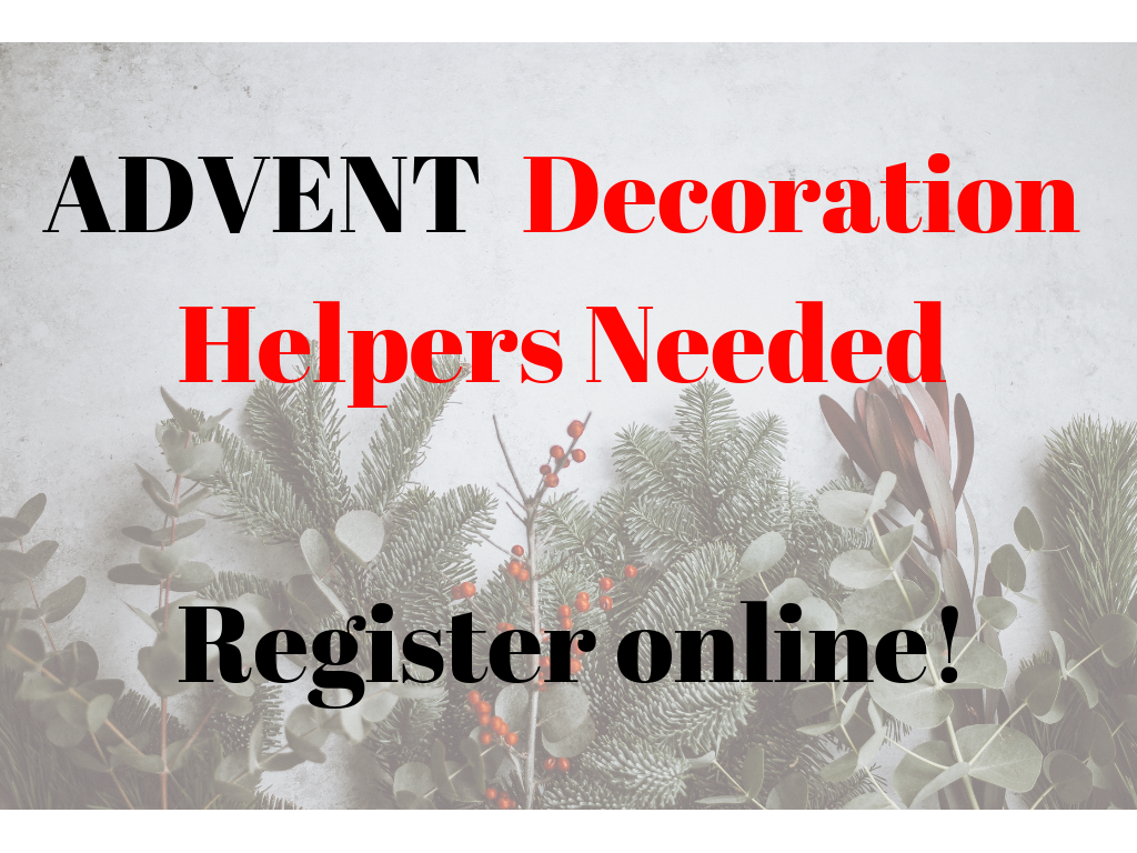 Advent Decoration Helpers Needed