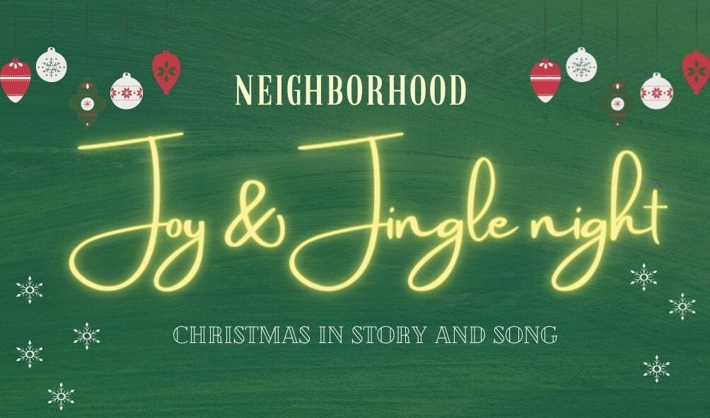 Neighborhood Joy & Jingle Night-LIVE ONLINE
