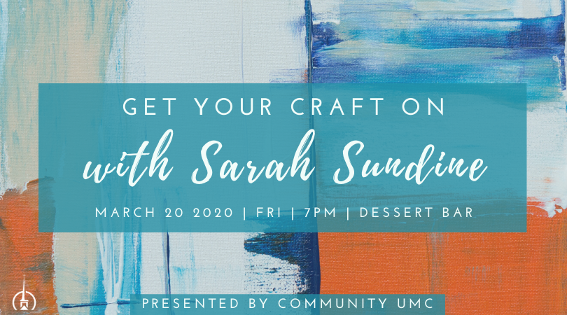 CANCELLED- Get Your Craft On with Sarah Sundine!