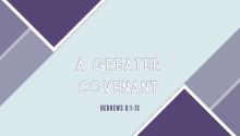 A Greater Covenant