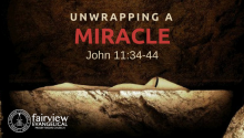 Unwrapping a Miracle