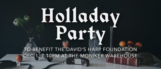 Holla'Day Party Benefiting David's Harp