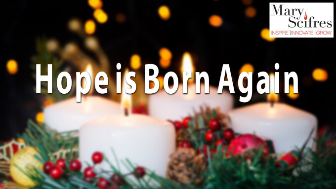 Hope is Born Again - Christmas Eve