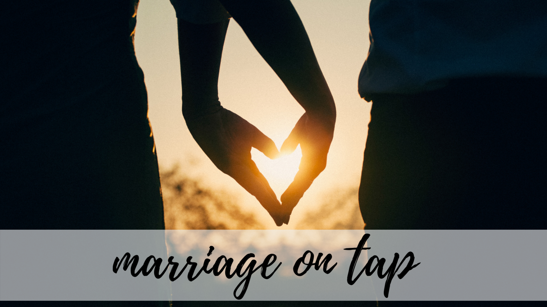 Marriage on Tap