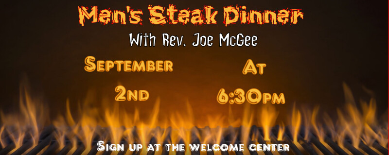 Steak Dinner with Rev. Joe McGee @6:30