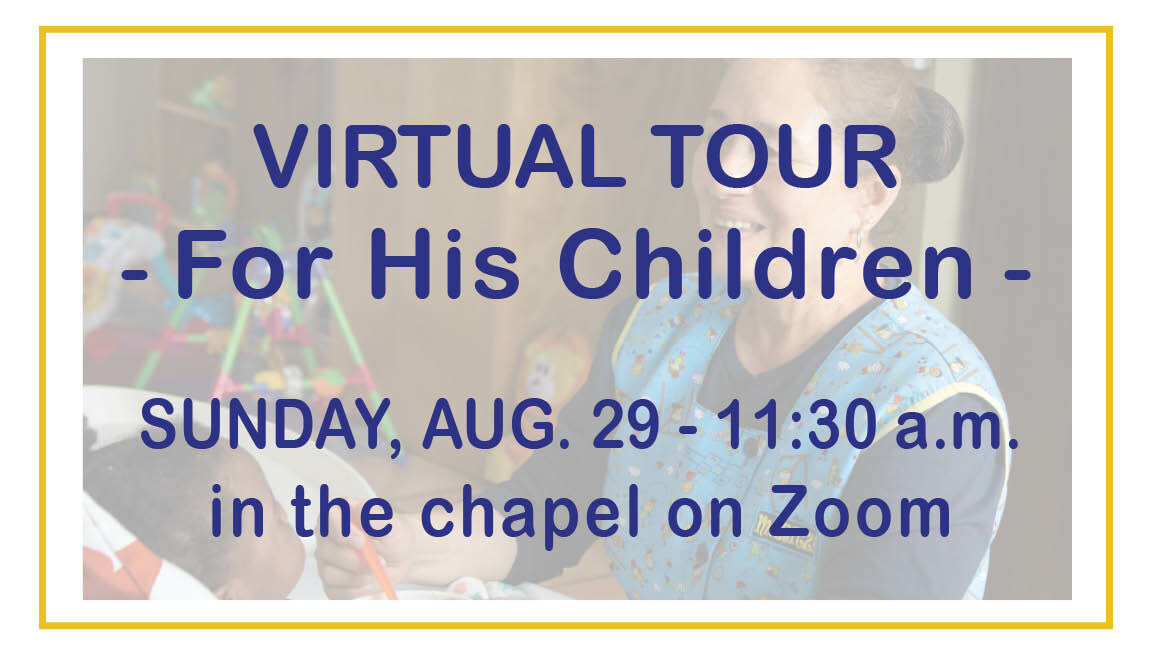 For His Children Virtual Tour