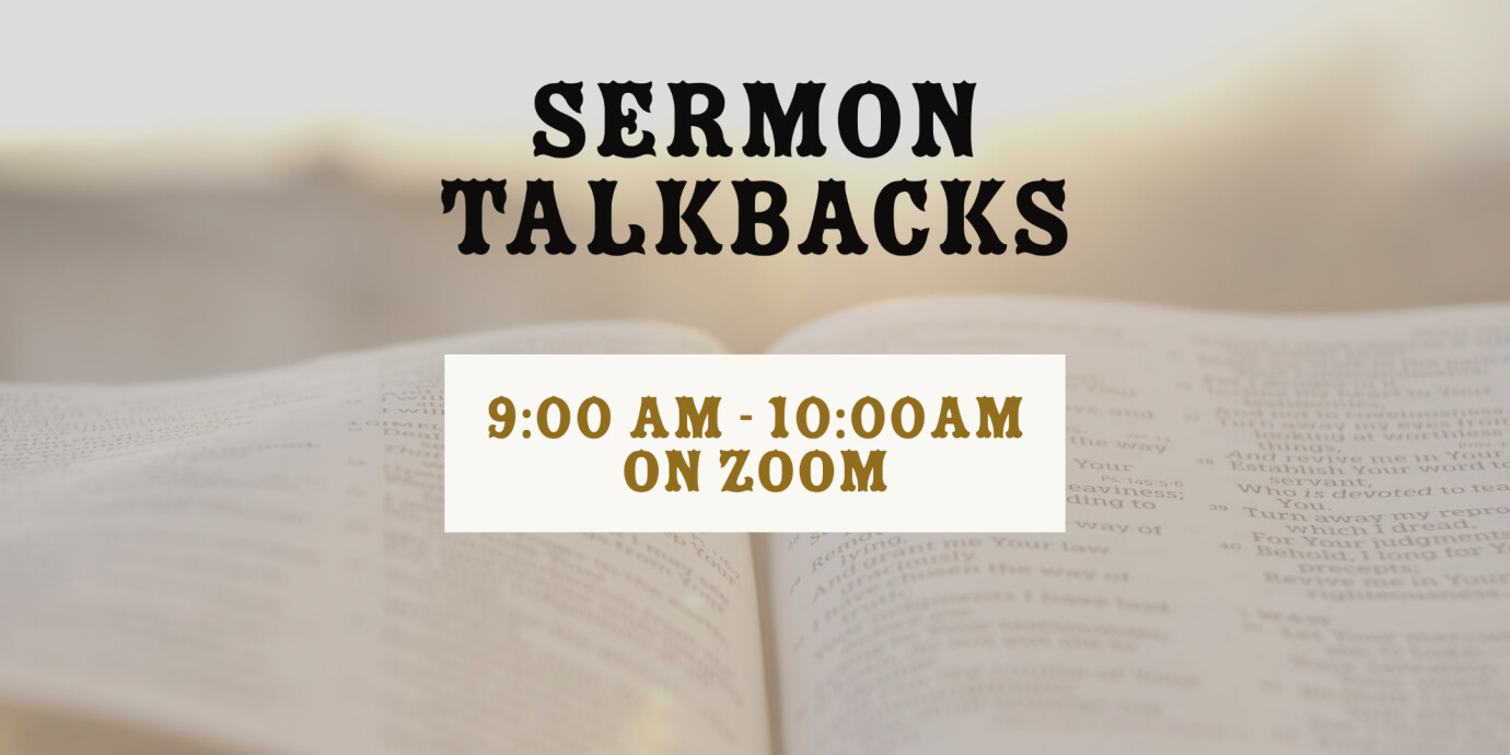 Sermon Talkbacks (Virtual)