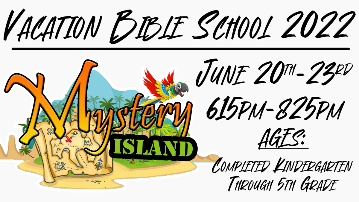 22' VBS- "WELCOME TO MYSTERY ISLAND"