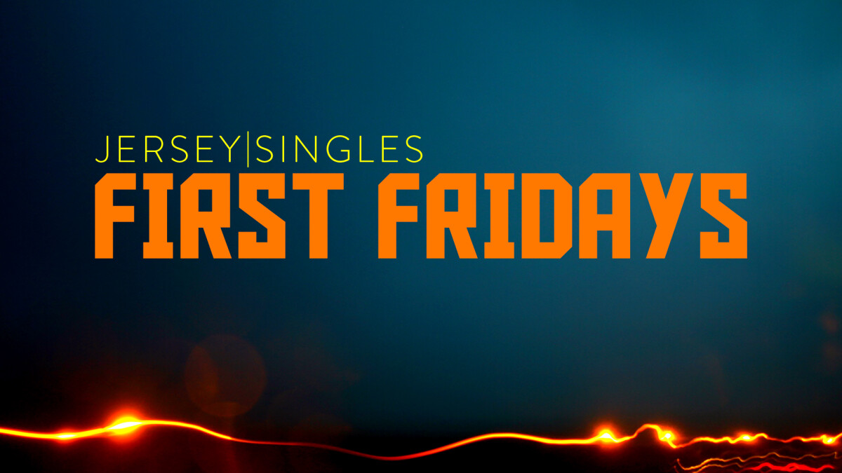 Singles First Friday
