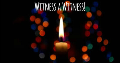 Witness a Witness!
