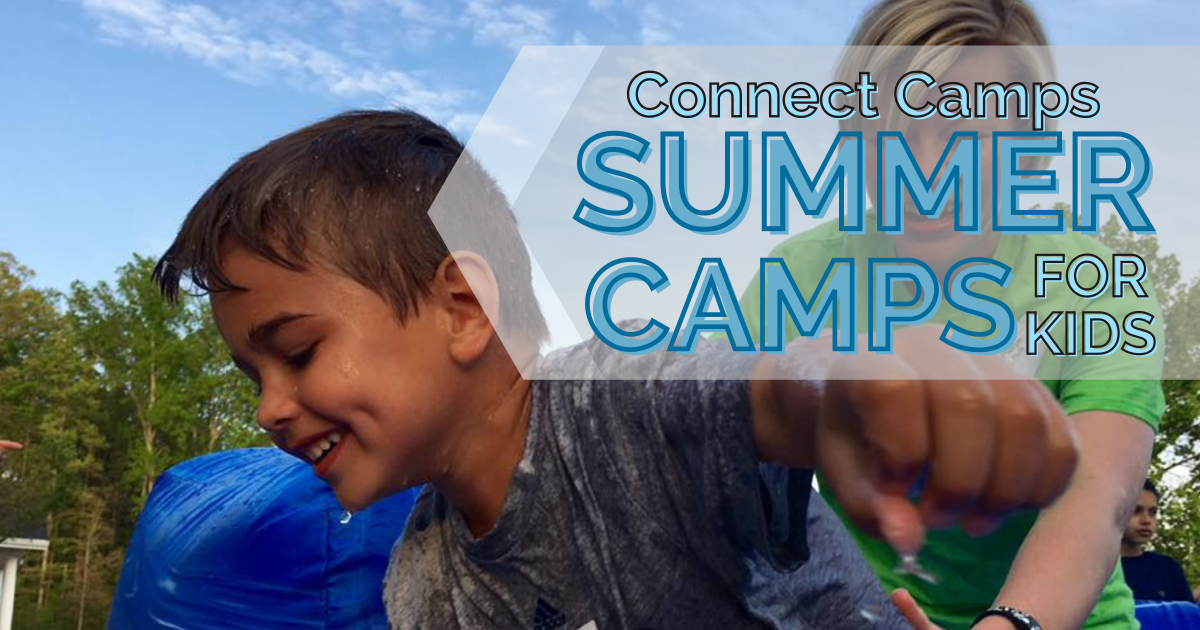 Connect Summer Camp | Connect Christian Church