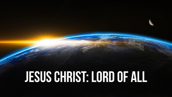 Jesus: Lord of All -- Romans 14: 5-12