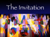 Invitation - The Invitation