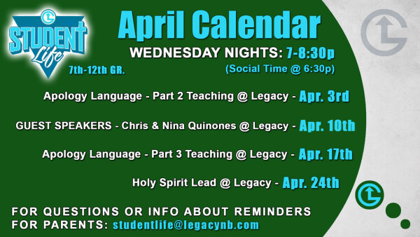 Legacy Church - Student Life Wednesday Nights in April