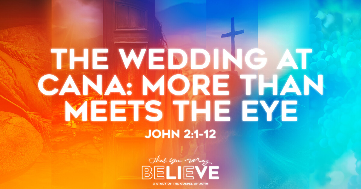 The Wedding At Cana More Than Meets The Eye Sermons Coram Deo