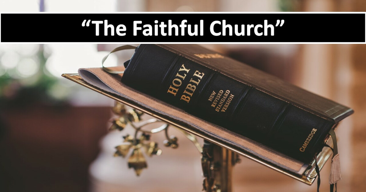 The Faithful Church (pt 6) | Sermons | New Beginnings Christian ...