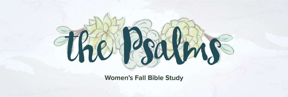 Women's Study: Psalms