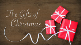 The Gifts of Christmas: Gift of Grace