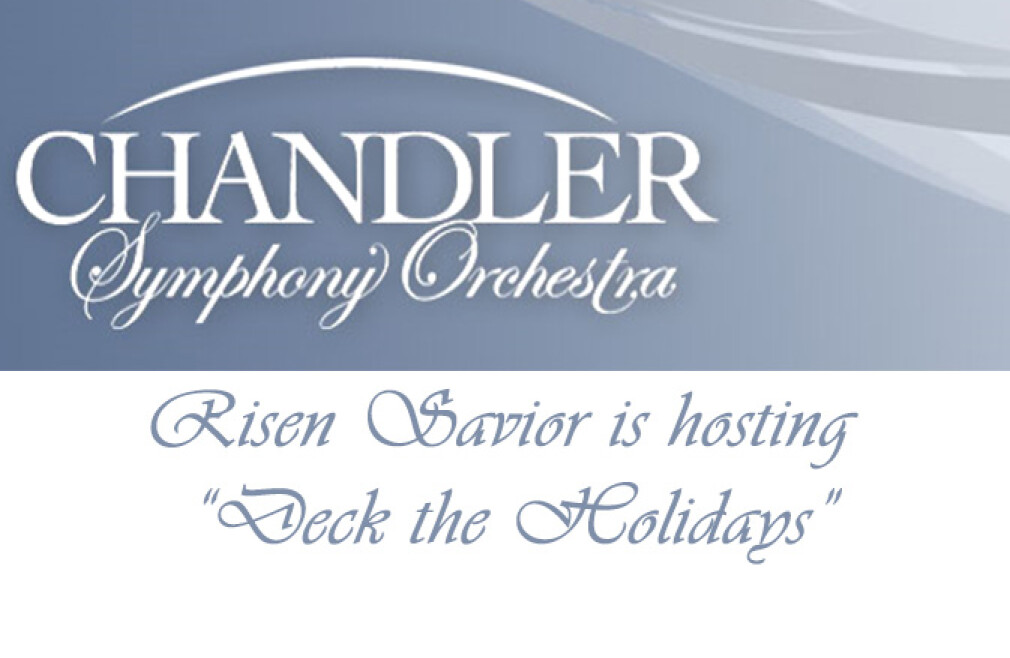 SOLD OUT! Chandler Symphony Orchestra-Deck the Holidays!