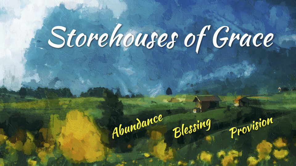 Storehouses of Grace 3 (Celebration)