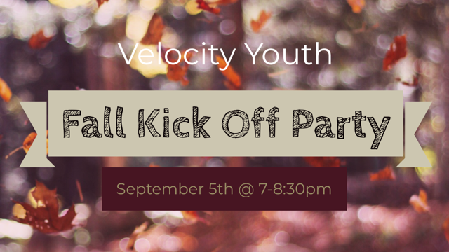 Velocity Youth Fall Kick Off Party