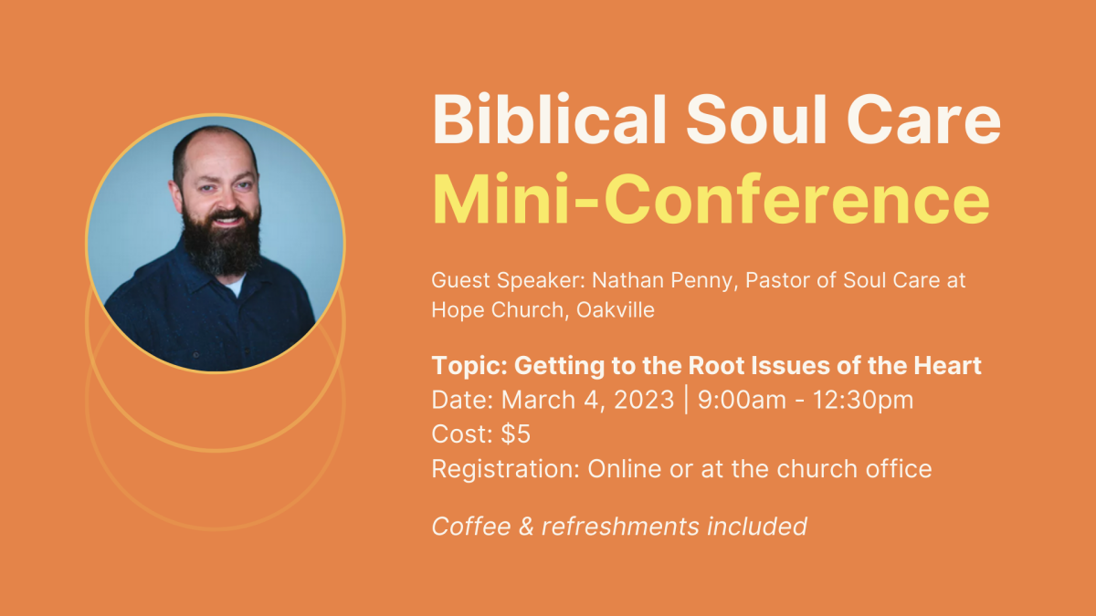 Biblical Soul Care Mini-Conference with Guest Speaker Nathan Penny