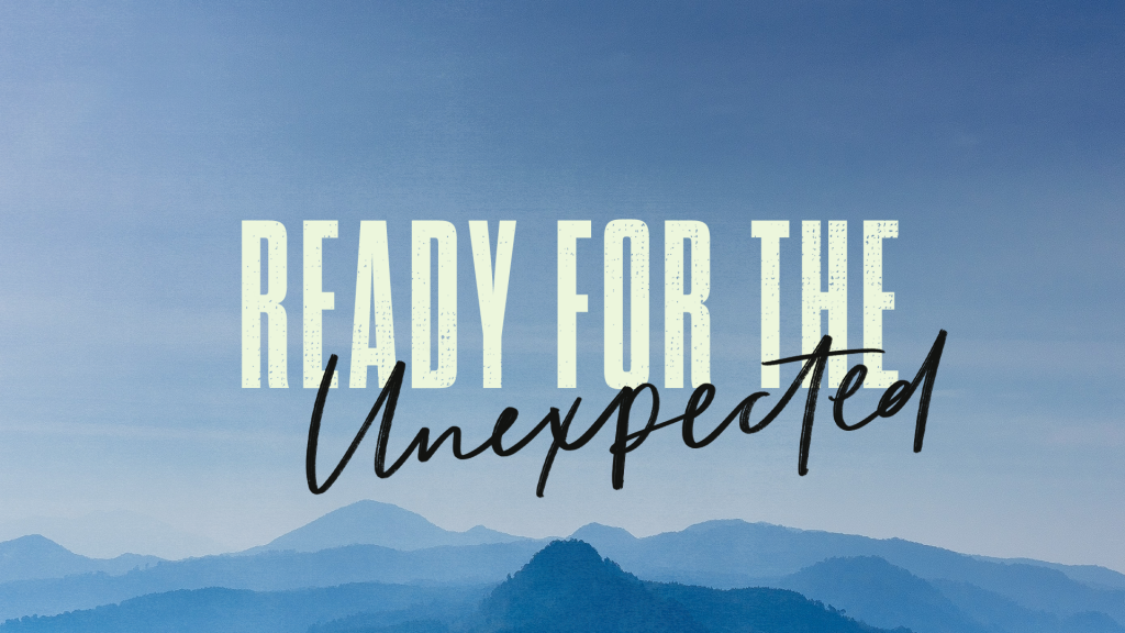 Ready for the Unexpected