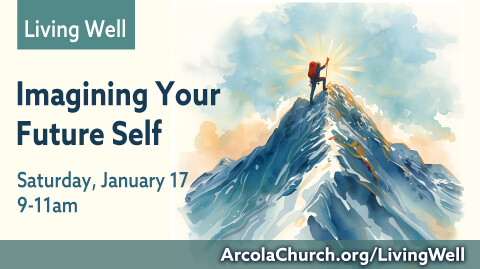 Living Well: Imagining Your Future Self