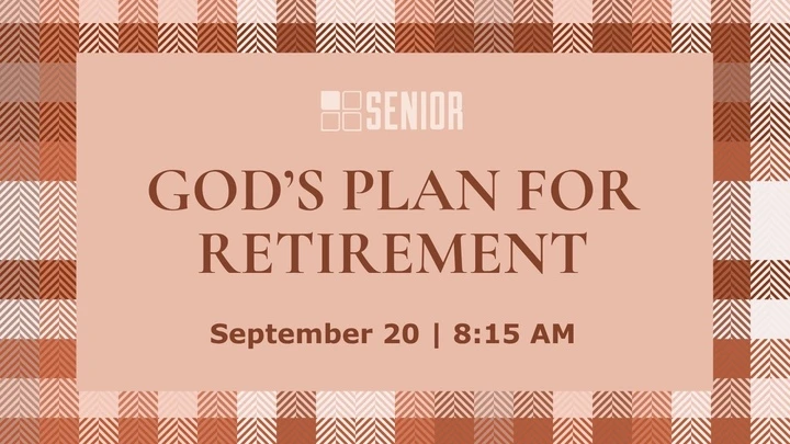 God's Plan for Retirement