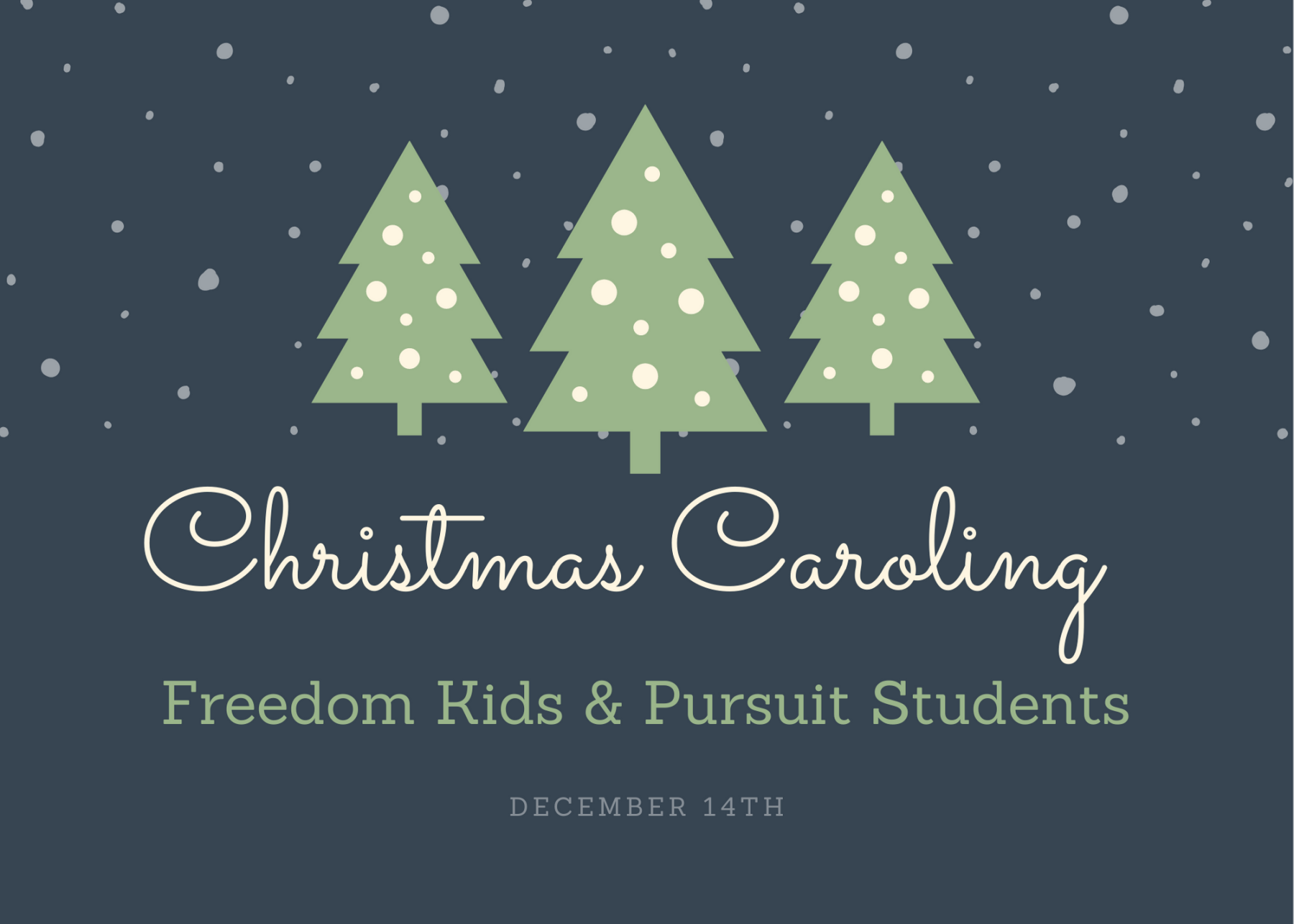 Freedom Kids and Pursuit Students Christmas Caroling 
